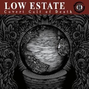 Low Estate - Covert Cult Of Death  CD